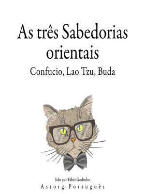 cover image of Os três sábios chineses, Confúcio, Lao Tzu, Buda ...